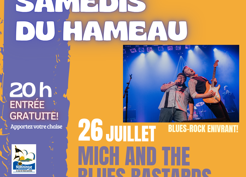 Mich and the Blues Bastards aux Samedis du Hameau le 26 juillet