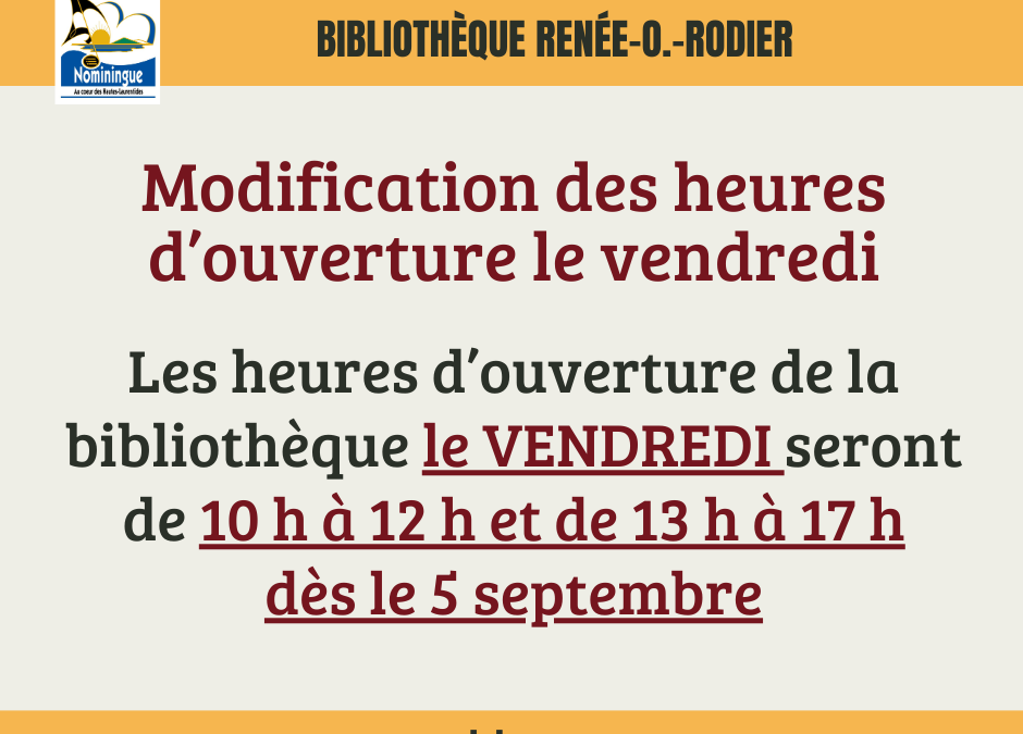 Modification des heures d’ouverture à la bibliothèque
