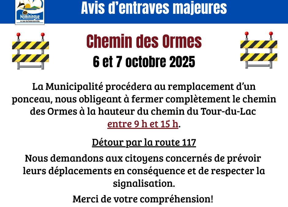Entraves majeures chemin des Ormes – 6 et 7 octobre 2025
