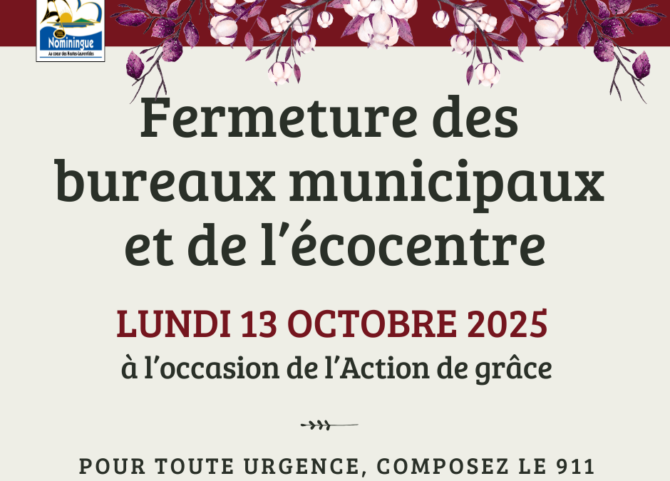 Fermeture des bureaux municipaux et de l’écocentre le lundi 13 octobre