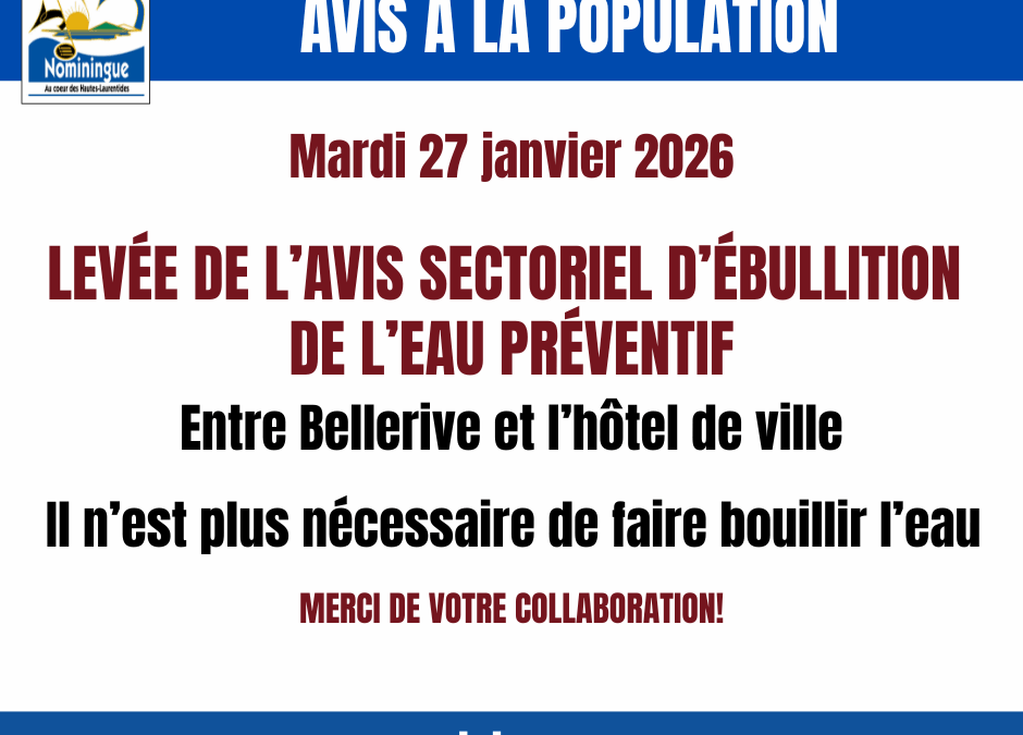 Levée de l&rsquo;avis sectoriel d&rsquo;ébullition de l&rsquo;eau préventil
