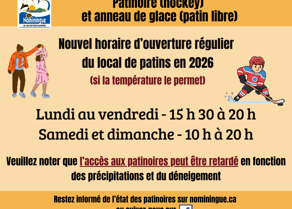 Nouvel horaire du local de patins