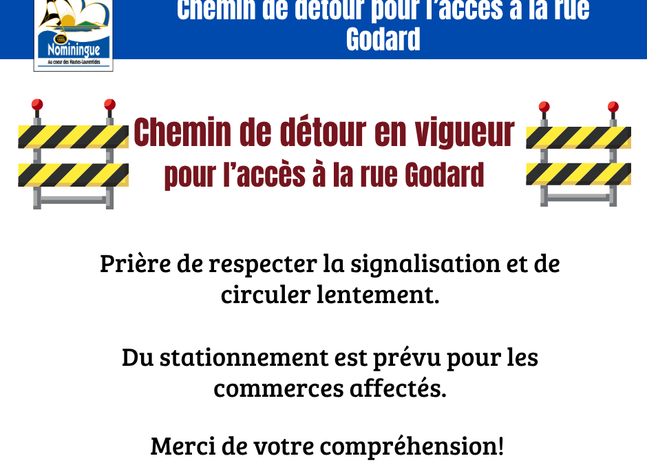 Chemin de détour pour l&rsquo;accès à la rue Godard