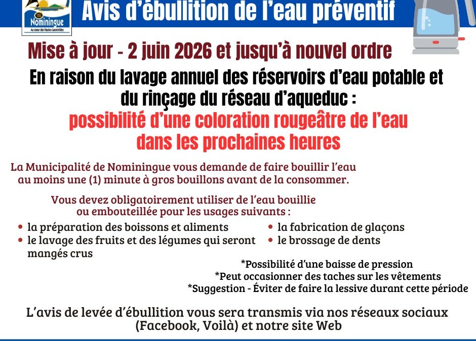 Avis d&rsquo;ébullition de l&rsquo;eau préventif – mise à jour 2 juin 2026 16 h 30