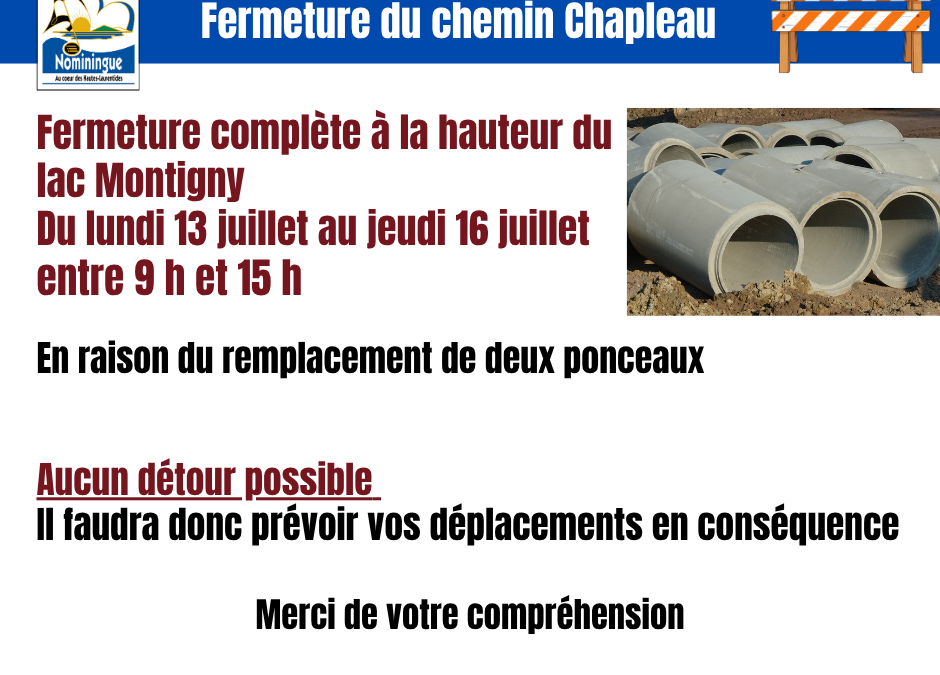 Fermeture du chemin Chapleau