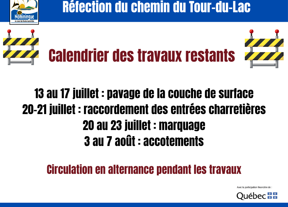 Calendrier des travaux restants sur le chemin du Tour-du-Lac