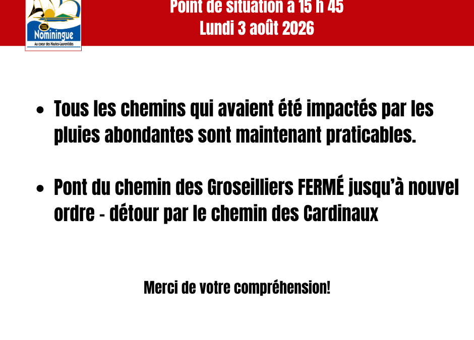 Point de situation à 15 h 45